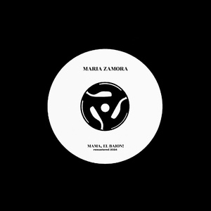 Maria Zamora - Mama, El Baion